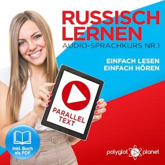 Russisch Lernen: Einfach Lesen, Einfach HÃ¶ren: Paralleltext Audio-Sprachkurs Nr. 1 - Der Russisch Easy Reader - Easy Audio Sprachkurs - undefined