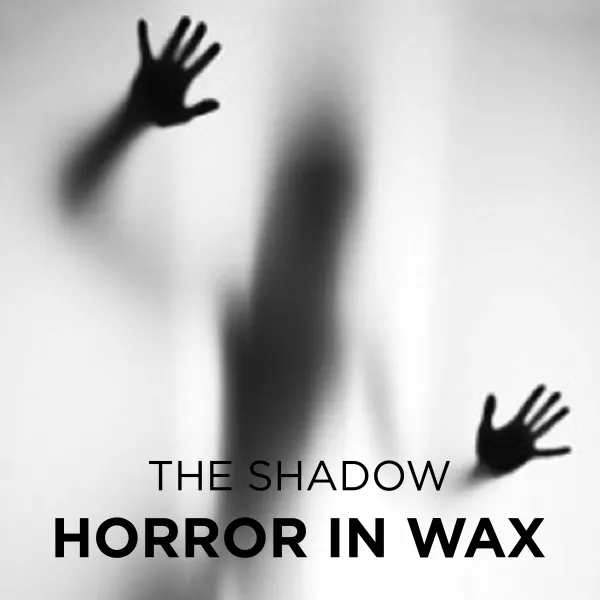 Horror in Wax : 