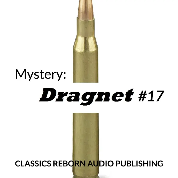 Mystery: Dragnet #17 : 