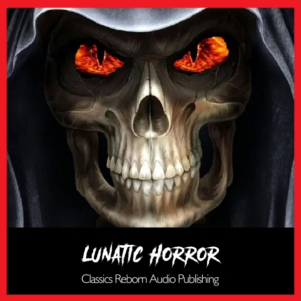Suspense - The Lunatic Hour  : 