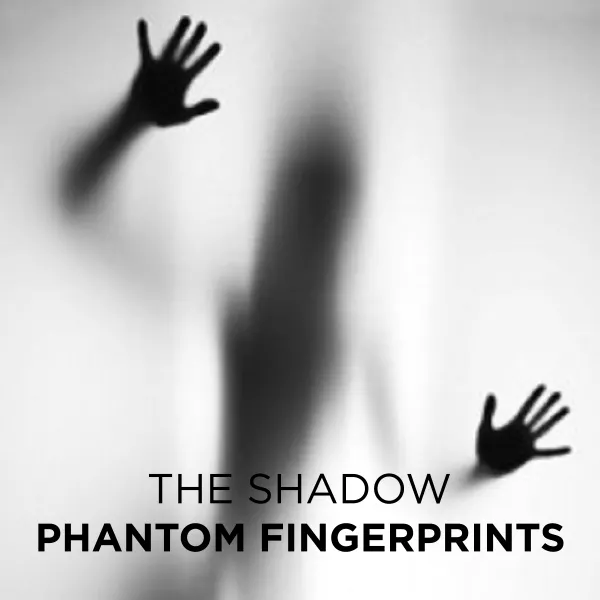 Phantom Fingerprints : 