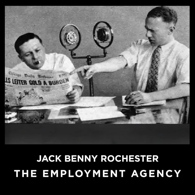 Jack Benny Rochester The Employment Agency : – Livre audio – Jack Benny ...
