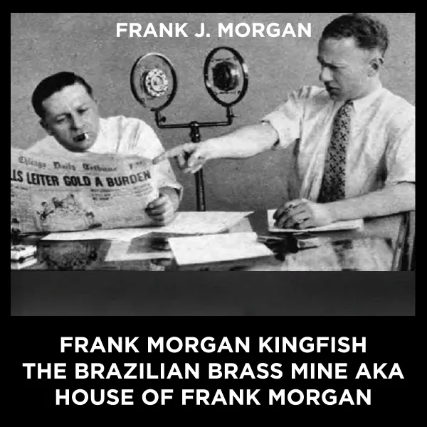 Frank Morgan Kingfish The Brazilian Brass Mine aka House Of Frank Morgan : 