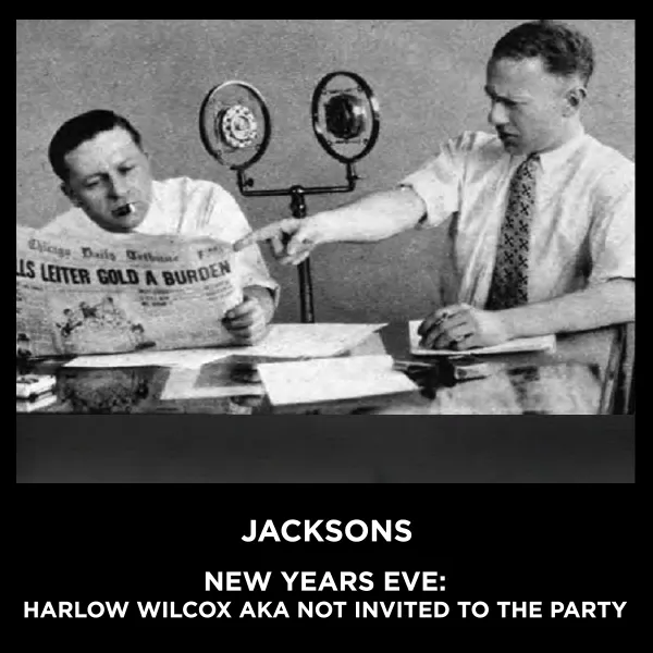 Jacksons New Years Eve: Harlow Wilcox aka Not Invited to the Party : 