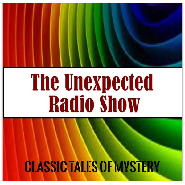 The Unexpected Radio Show : 