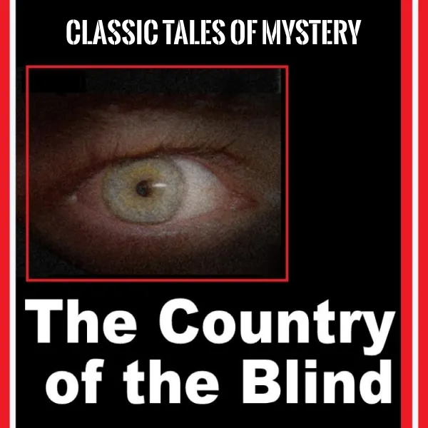 The Country of the Blind : 