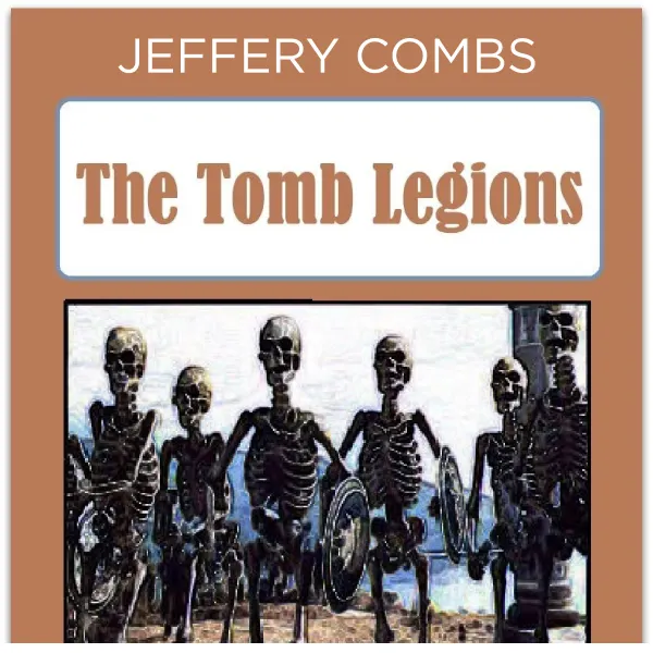The Tomb Legions : 