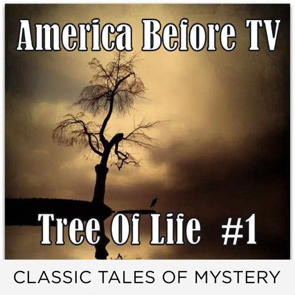 America Before TV - Tree Of Life  #1 : 