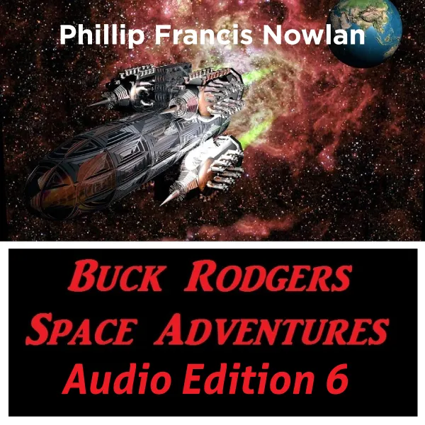 Buck Rodgers Space Adventures Audio Edition 06 : 