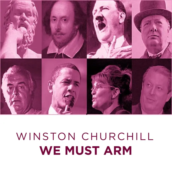 Great Speeches  We Must Arm : 