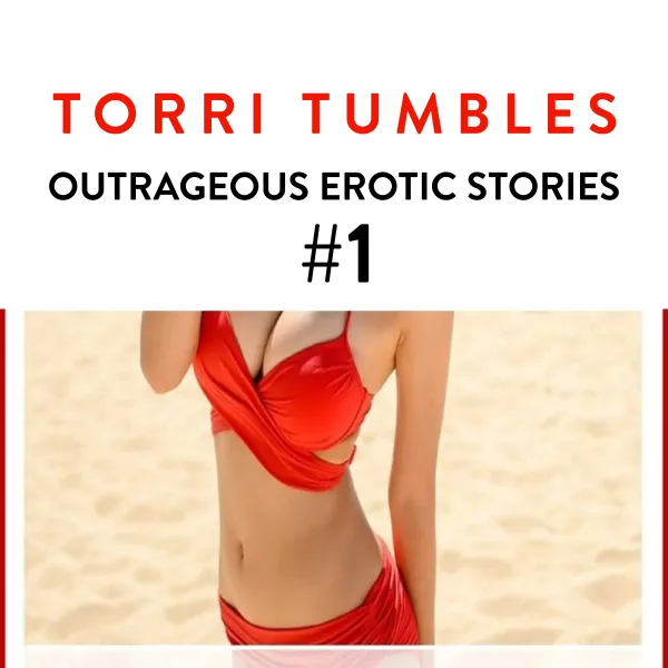Outragous Erotic Stories #1 : 
