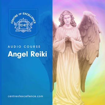 Angel Reiki: Audio Course - undefined