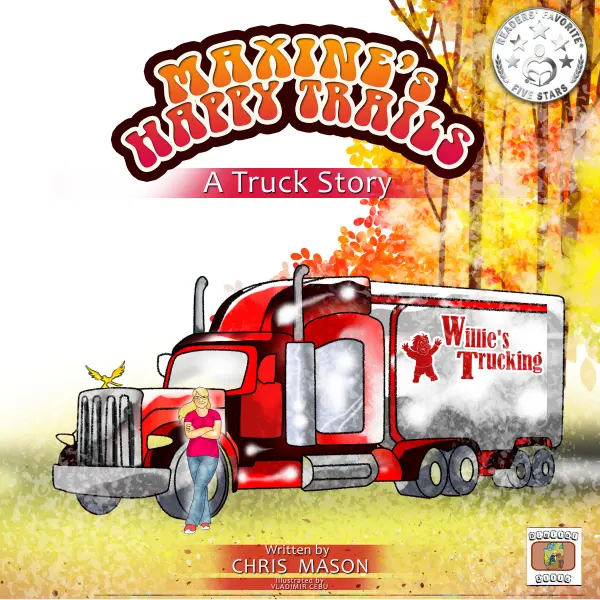 Maxine’s Happy Trails: A Truck Story :