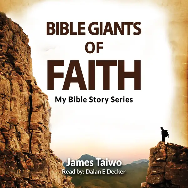 Bible Giants of Faith : My Bible Story, Book 1