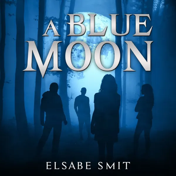 A Blue Moon : 