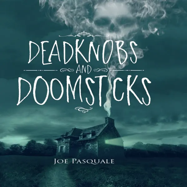 Deadknobs And Doomsticks : 