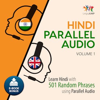 Hindi Parallel Audio: Volume 1: Learn Hindi with 501 Random Phrases using Parallel Audio - undefined