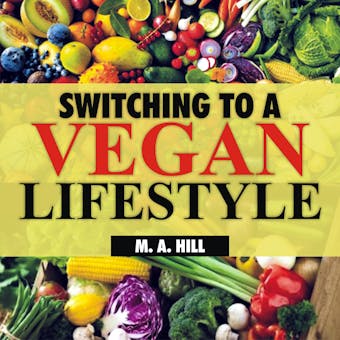 Switching to a Vegan Lifestyle - undefined