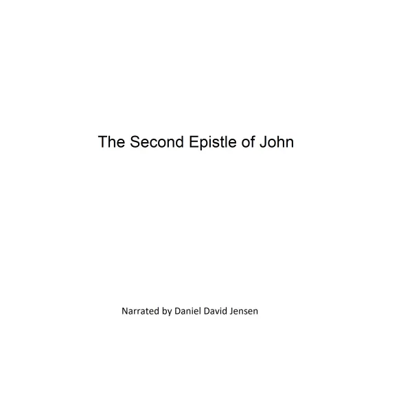 The Second Epistle General of John : 