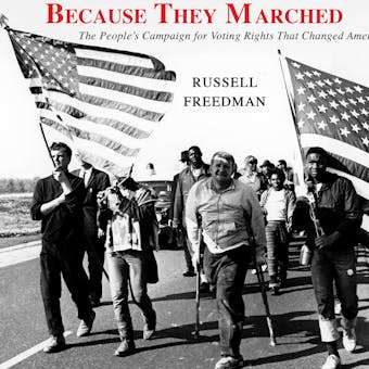 Because They Marched (Unabridged) - undefined