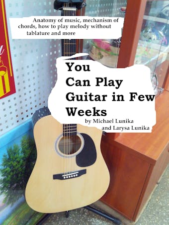 You Can Play Guitar in Few Weeks - undefined