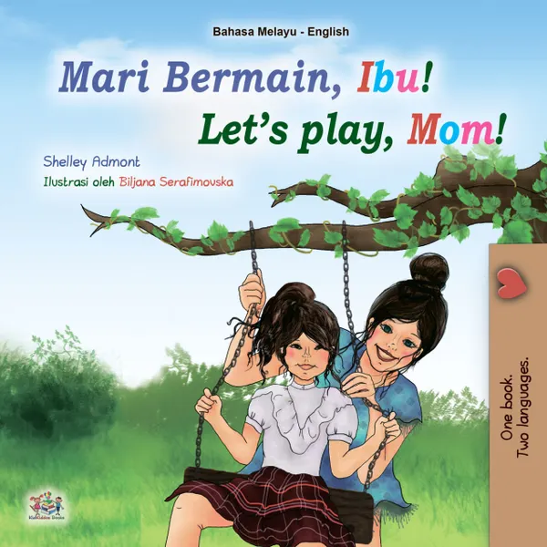 Mari Bermain, Ibu! Let’s Play, Mom!