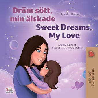 Dröm sött, min älskade Sweet Dreams, My Love - undefined