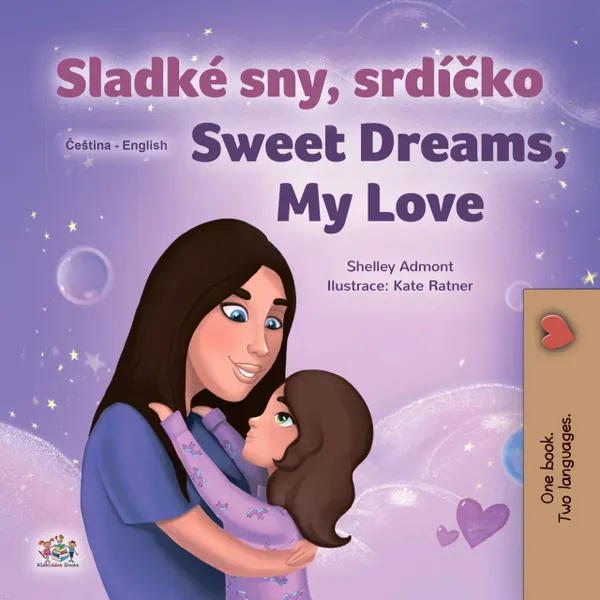Sladké sny, srdíčko Sweet Dreams, My Love