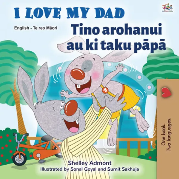 I Love My Dad Tino arohanui au ki taku pāpā