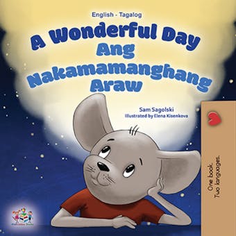 A Wonderful Day Ang Nakamamanghang Araw - undefined