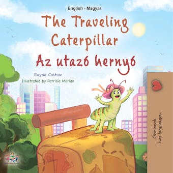 The traveling Caterpillar Az utazó hernyó - undefined