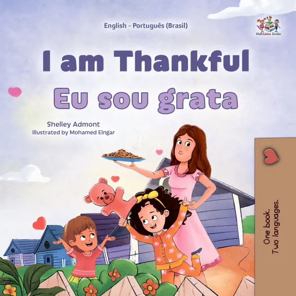 I am Thankful Eu sou grata : English Portuguese Brazilian Bilingual Book for Children