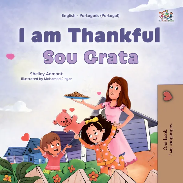 I am Thankful Sou Grata : English Portuguese Portugal Bilingual Book for Children