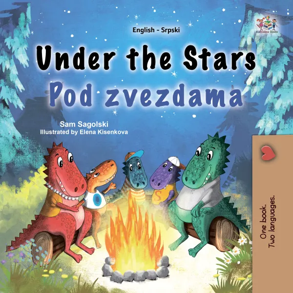 Under the Stars Pod zvezdama : English Serbian Latin Bilingual Book for Children