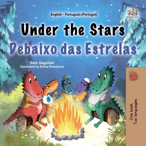 Under the Stars Debaixo das Estrelas : English Portuguese Portugal Bilingual Book for Children