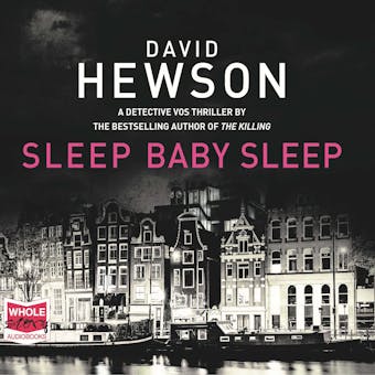 Sleep Baby Sleep: Pieter Vos, Book 4 - David Hewson
