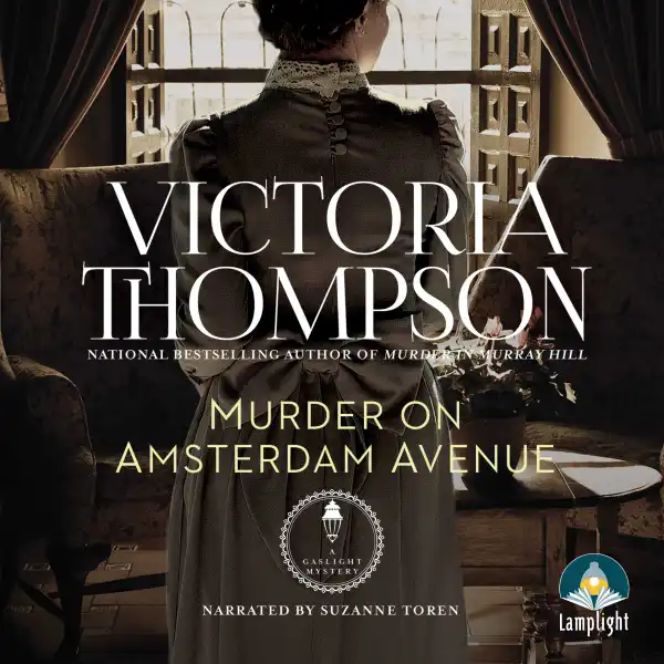 Murder on Amsterdam Avenue: Gaslight Mysteries, Book 17