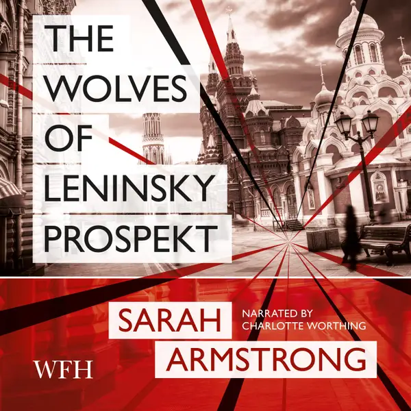 The Wolves of Leninsky Prospekt : Book 1