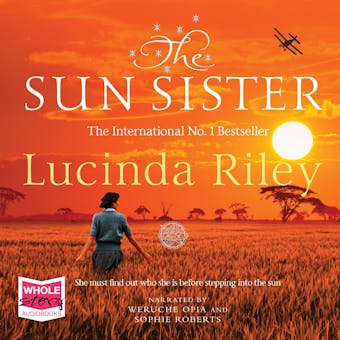 The Sun Sister: She must find out who she is before stepping into the sun - undefined
