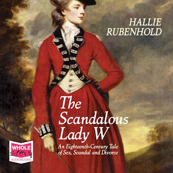 The Scandalous Lady W - undefined