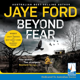Beyond Fear: Four women. Two strangers. Nowhere to run...