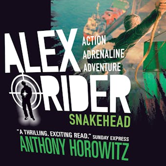 Snakehead: Alex Rider, Book 7 - Anthony Horowitz