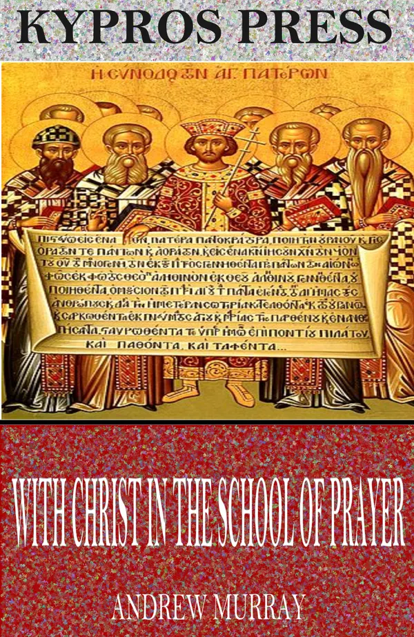 With Christ in the School of Prayer