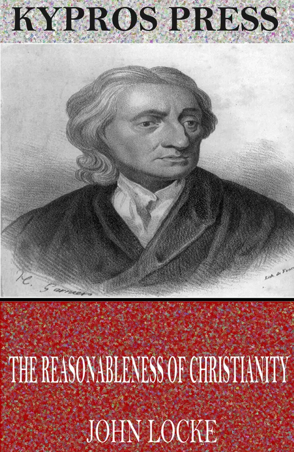 The Reasonableness of Christianity