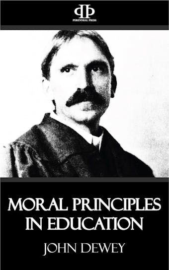 Moral Principles in Education - undefined