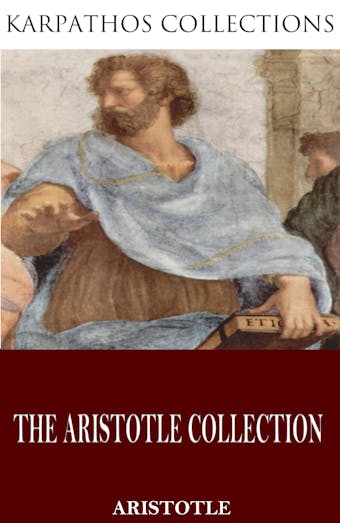 The Aristotle Collection - Aristotle