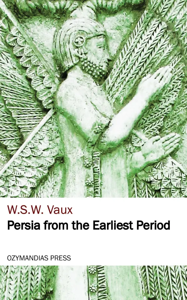 Persia from the Earliest Period