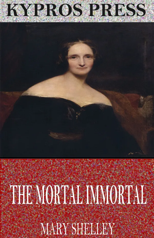 The Mortal Immortal