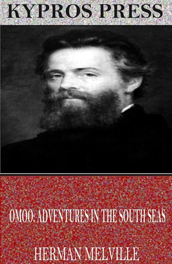 Omoo: Adventures in the South Seas - Herman Melville
