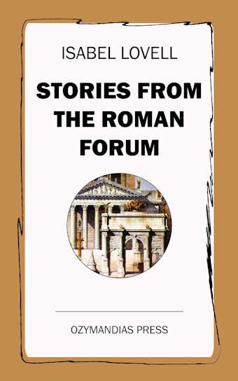 Stories from the Roman Forum - undefined